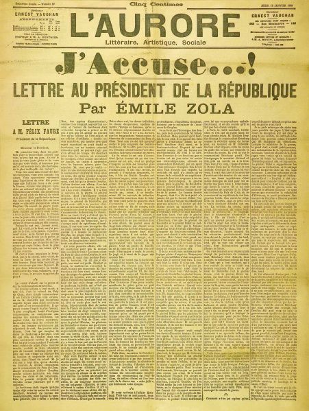 Émile Zola, „J'Accuse...!”, Titelseite der von Georges Clemenceau herausgegebenen Zeitung „L’Aurore” vom 13. Januar 1898 mit dem Abdruck von Zolas offenem Brief an den Staatspräsidenten Félix Faure zur Dreyfus-Affäre. Quelle: [http://commons.wikimedia.org/wiki/File:J_accuse.jpg Wikimedia Commons] ([http://en.wikipedia.org/wiki/Public_domain Public Domain]).