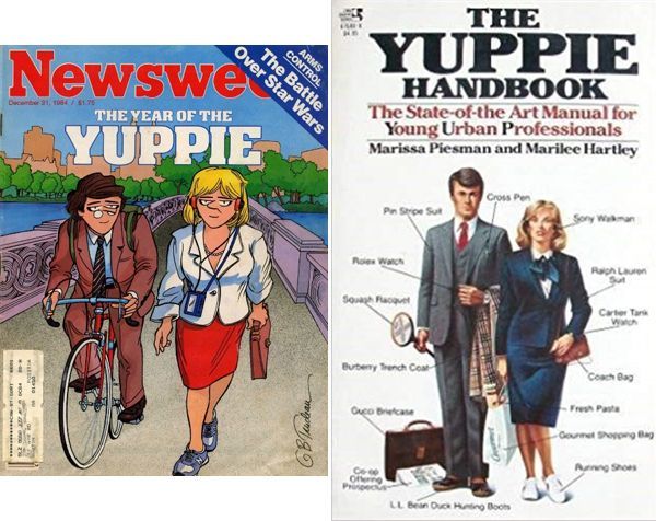 Der Yuppie (Young Urban Professional) legte Wert auf teure Markenkleidung, beruflichen Erfolg und statussichernde Freizeitgestaltung. „They live to buy“, hieß es über die Yuppies, die es 1984 auf das Cover des US-amerikanischen Nachrichtenmagazins „Newsweek“ schafften (links: Newsweek 105 (1984), 31. Dezember). Die „Newsweek“ enthielt einen zweiseitigen Artikel zu den Yuppies, der auf das im gleichen Jahr publizierte „Yuppie Handbook“ Bezug nahm: ein satirischer Ratgeber über die angepassten Karriereambitionen klassenbewusster Jugendlicher bürgerlicher Herkunft (rechts: Marissa Piesman/Marilee Hartley, The Yuppie Handbook. The State-of-the Art Manual for Young Urban Professionals, Horsham 1984).