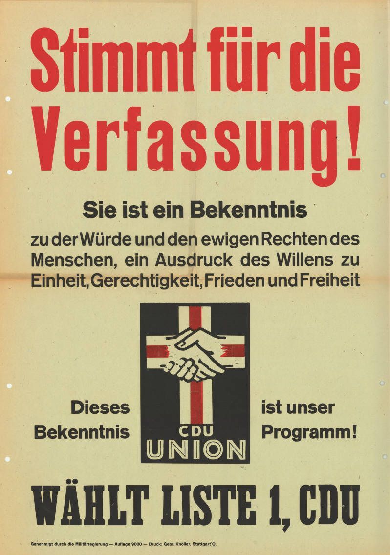 CDU-Landtagswahlplakat Baden-Württemberg 1947. Quelle: [https://commons.wikimedia.org/wiki/File:KAS-Verfassung-Bild-3160-1.jpg Konrad-Adenauer-Stiftung 10-002 : 55 / Wikimedia Commons], Lizenz: [https://creativecommons.org/licenses/by-sa/3.0/de/deed.en CC-BY-SA 3.0 DE]